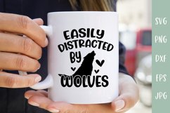 Easily Distracted By Wolves - Wolf Lover SVG Cut File Product Image 1
