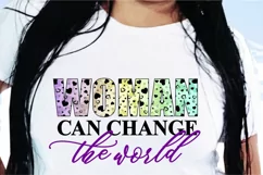 Woman Can Change The World Svg, Quotes Svg, Motivation Quote Product Image 1