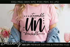 Unbreakable Unstoppable Unapologetic Inspirational Quote SVG Product Image 4