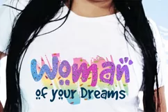 Woman Of Your Dreams Svg, Funny Svg, Funny Sublimation Png Product Image 1