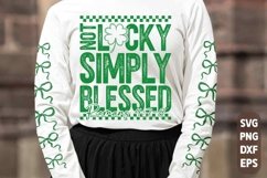 Not Lucky Simply Blessed SVG PNG | Coquette St Patrick's Day Product Image 1