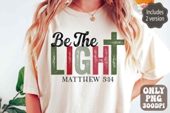 Be The Light PNG | Jesus Bible Verse | Distressed Christmas Product Image 1