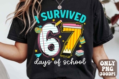 I Survived 67 Six Seven Days of School Png, Preppy 67 Days Product Image 1