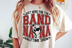 Just Here for the HalfTime Show PNG SVG | Band Nana SVG Product Image 1