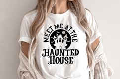 Meet Me At The Haunted House SVG, Trendy Halloween Shirt Product Image 2