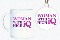 Woman With High IQ Svg, Funny Svg, tshirt Sublimation Design Product Image 2