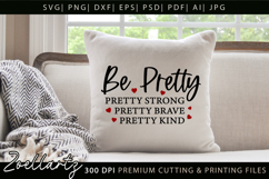 Be Pretty Strong Brave Kind SVG Inspiring Positive Quote SVG Product Image 1