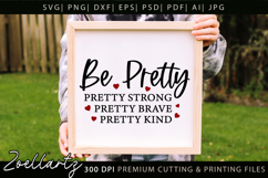 Be Pretty Strong Brave Kind SVG Inspiring Positive Quote SVG Product Image 6