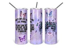 Butterflies Are Like Women Tumbler Design Product Image 1