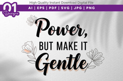 Power But Make It Gentle Floral SVG Product Image 1