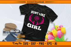 Hunt Like A Girl SVG Feminine Deer Hunting Design Product Image 2