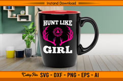 Hunt Like A Girl SVG Feminine Deer Hunting Design Product Image 3