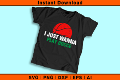 I Just Wanna Play Bocce SVG | Funny Italian Bocce Design Product Image 2
