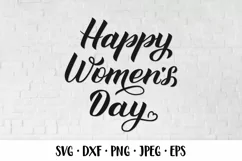 Happy Women’s Day hand lettered SVG. Womens Day card Product Image 1
