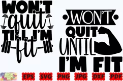 Won't Quit Till I'm Fit SVG | Gym SVG | Workout SVG |Fitness Product Image 1