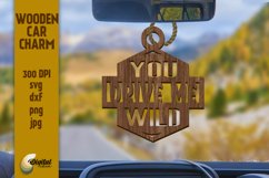 You Drive Me Wild. Car Charms. Design Laser Cut SVG Product Image 1