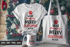Woof Means Merry Christmas in Dog - Christmas Dog SVG Design Product Image 1