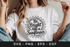 Be Bright Like Sunflower Quote SVG PNG Product Image 1