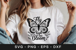Fly High Bloom Butterfly Quote SVG PNG Product Image 1
