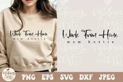 Work From Home Mom Hustle SVG PNG, Mom Boss svg, Motivated Product Image 2