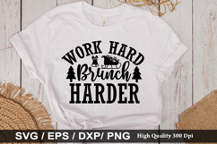 Work hard brunch harder - Christmas SVG Design Product Image 1
