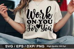 Work On You For You - Inspirational SVG Design Product Image 1