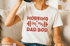 Funny Working On My Dad Bod Father's Day SVG PNG Product Image 2