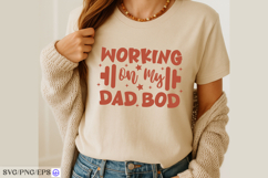 Funny Working On My Dad Bod Father's Day SVG PNG Product Image 3