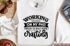 Working on my PHD SVG, Craft Product Image 1