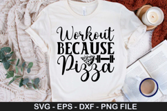Workout Because Pizza SVG - Fitness Quotes Design Product Image 1