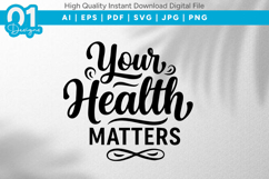 Your Health Matters SVG Quote Design Product Image 1