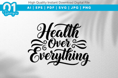 Health Over Everything SVG Product Image 1