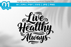 Live Healthy Always SVG File Product Image 1