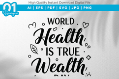 Health Is True Wealth SVG Quote Product Image 1