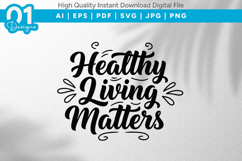 Healthy Living Matters SVG Quote Product Image 1