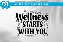 Wellness Starts With You SVG Quote Product Image 1