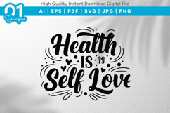 Health Is Self Love SVG Quote Design Product Image 1