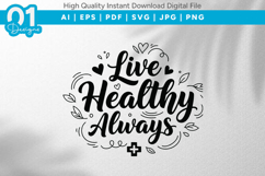 Live Healthy Always SVG Quote Design Product Image 1