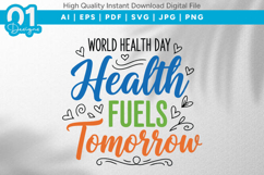 Health Fuels Tomorrow SVG Quote Product Image 1