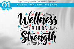 Wellness Builds Strength SVG Product Image 1