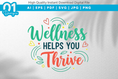 Wellness Helps You Thrive SVG Product Image 1