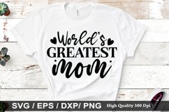 World’s greatest mom SVG - Mother&#039;s Design Product Image 1