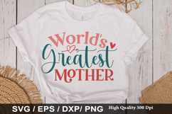 Mother's Day SVG Design - World's Greatest Mother Product Image 5