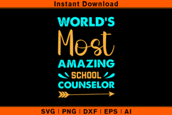 World’s Most Amazing School Counselor SVG Product Image 1
