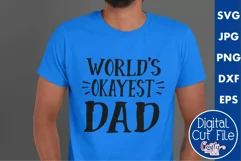 World's Okayest Dad | Funny Dad Shirt Svg File Product Image 1