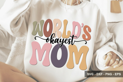World’s Okayest Mom - Mother's Day Design Product Image 1