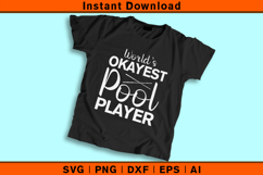 World’s Okayest Pool Player SVG | Funny Billiards Design Product Image 2