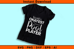 World’s Okayest Pool Player SVG | Funny Billiards Design Product Image 3