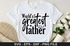 Father&#039;s Day SVG Design - Worlds greatest father Product Image 4