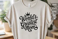 Worlds Greatest Mom SVG File | Mom Life SVG | Mother's Day Product Image 2